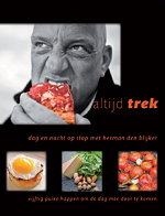 Jaap van Rijn & Herman den Blijker Boek Altijd Trek, met 60 Recepten LEES MEER... (Foto Herman den Blijker Altijd Trek Boek  op DroomHome.nl)