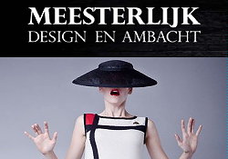 Beurs Meesterlijk Design & Ambacht 2013 - Westergasfabriek Amsterdam 29 November - 1 December 2013 (Foto Meesterlijk Design & Ambacht  op DroomHome.nl)